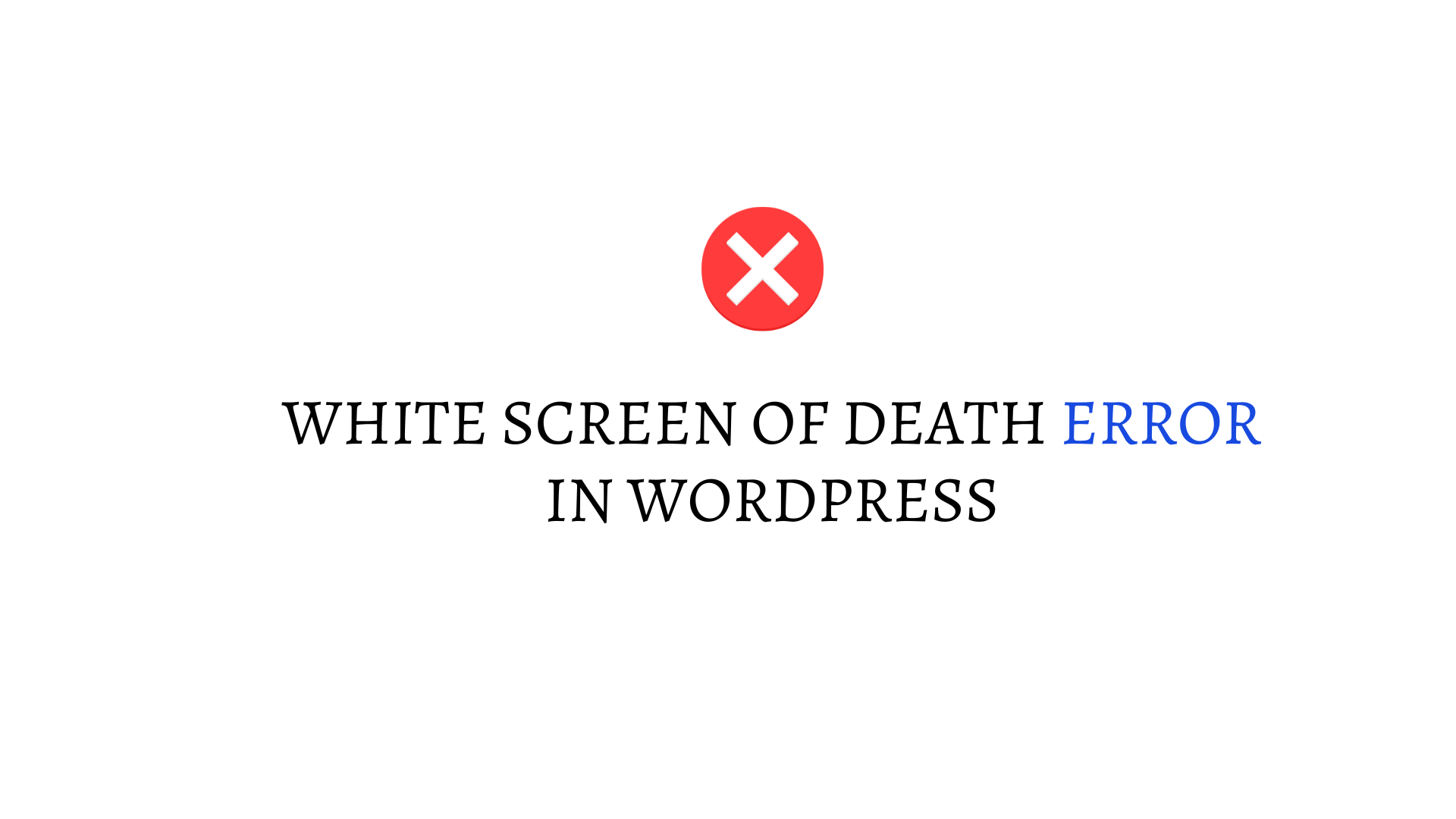 White Screen Of Death