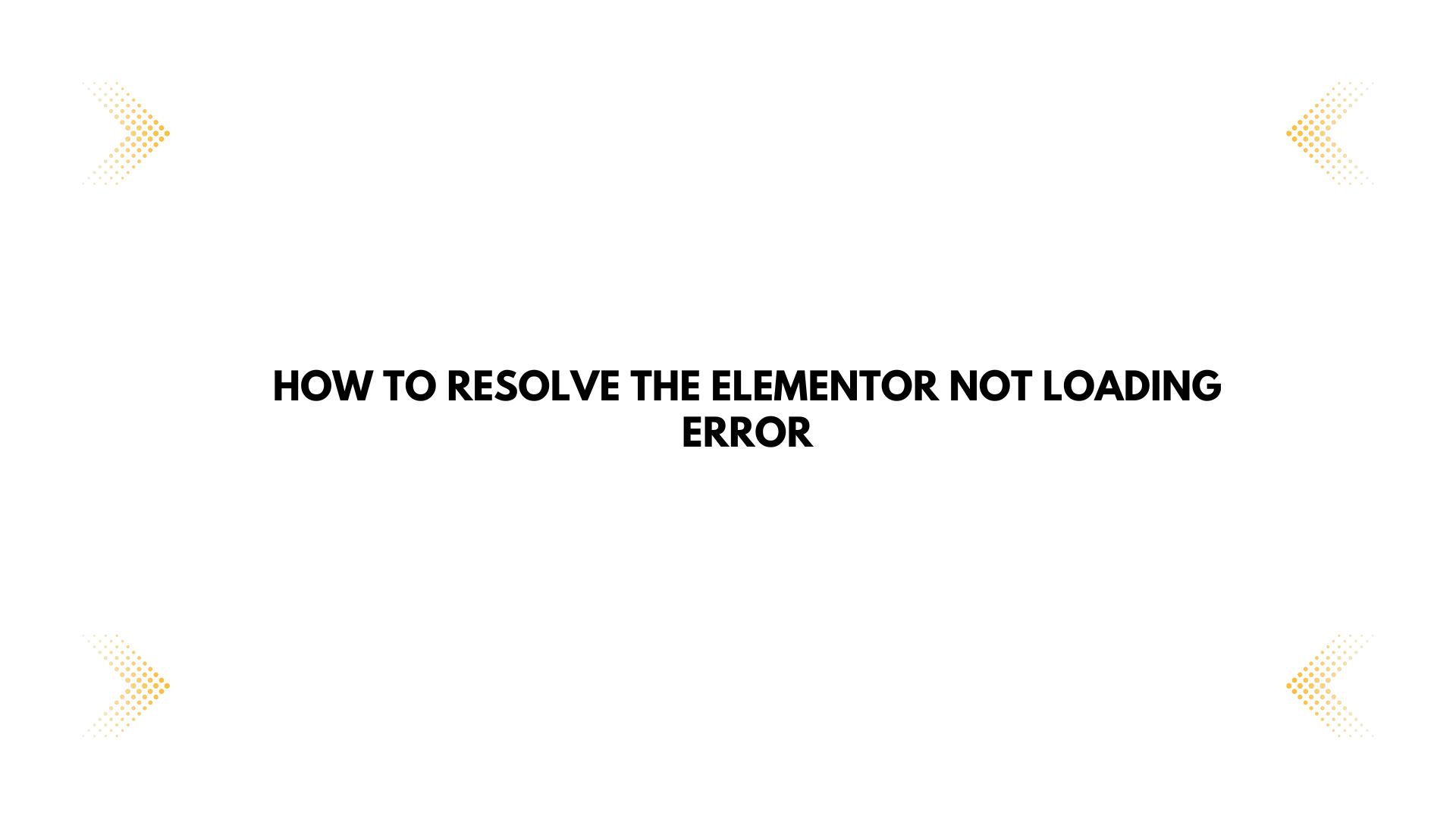 Elementor not loading